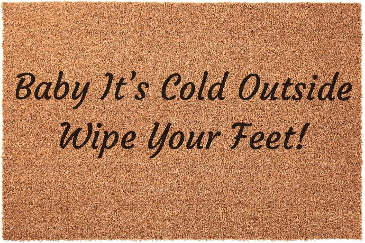 Baby its cold outside