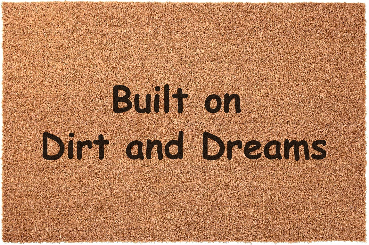 Built on dirt and dreams