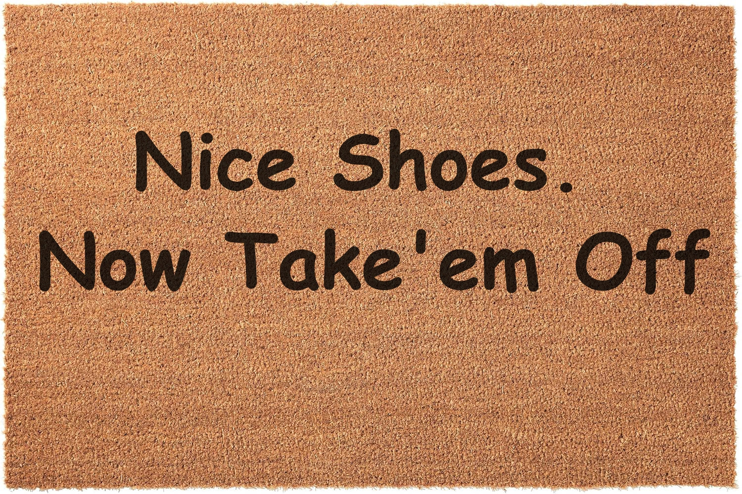 Nice shoes now take'em off